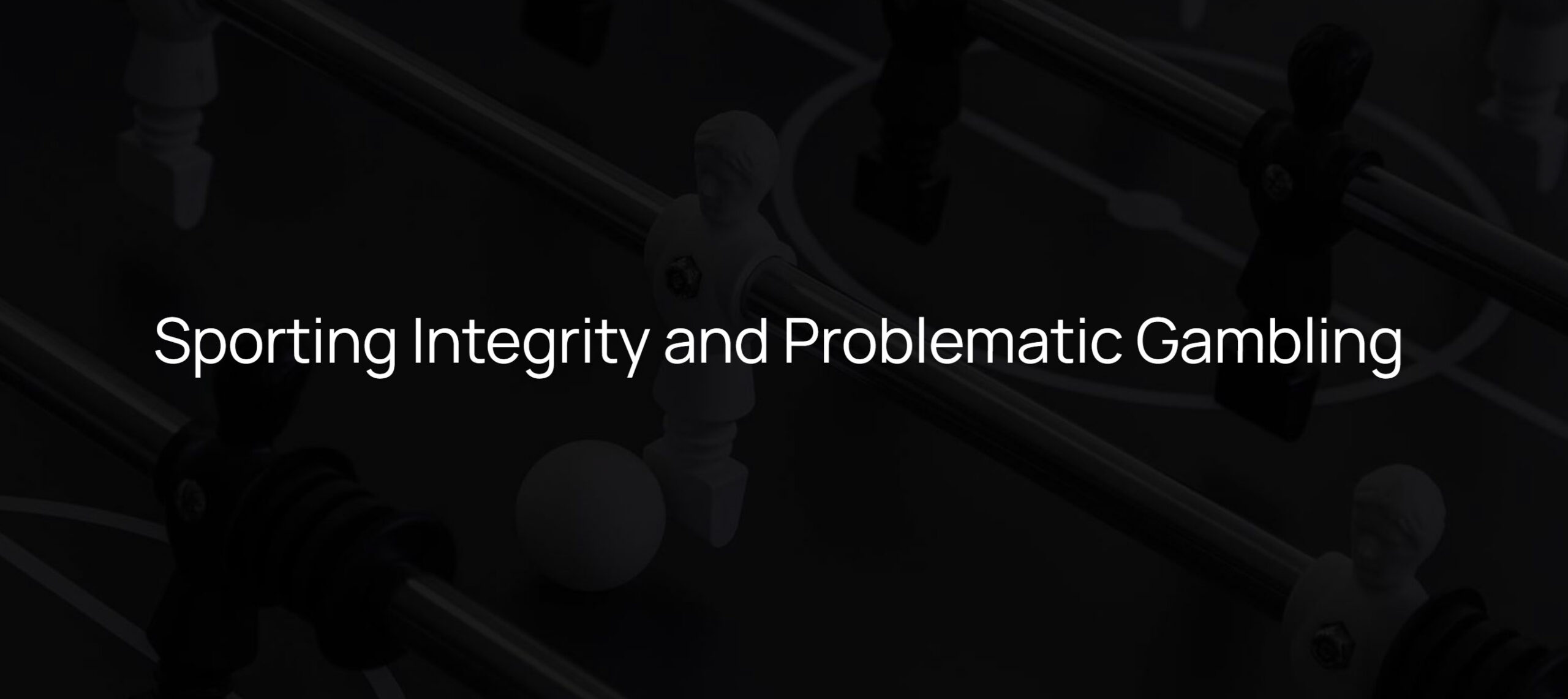 Sporting Integrity and Problematic Gambling 