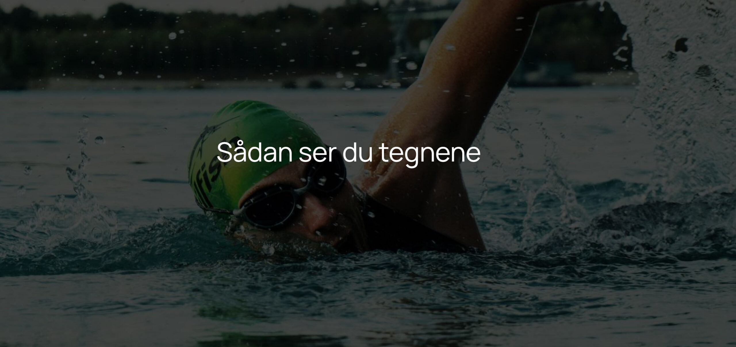 Sådan ser du tegnene